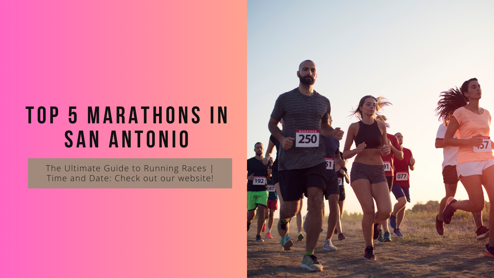 Top 5 Marathons in San Antonio The Ultimate Guide to Running Races